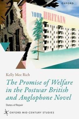 预订 The Promise of Welfare in the Postwar British and Anglophone Novel 9780192893437