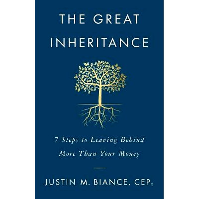 预订 The Great Inheritance: 7 Steps to Leaving Behind More Than Your Money: 9781544500706