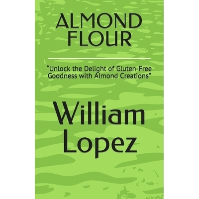 预订 Almond Flour: 