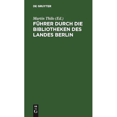 预订 Führer durch die Bibliotheken des Landes Berlin: 9783111136752