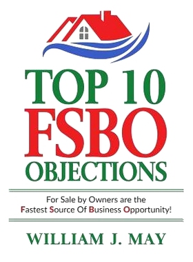 预订 Top 10 Fsbo Objections: For Sale by Owners Are the Fastest Source of Business Opportunity: 9781790868742