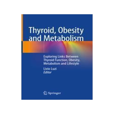 [预订]Thyroid, Obesity and Metabolism 9783030802660