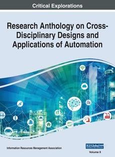 Designs 预订 Anthology VOL 9781668440209 Automation Cross Research Applications and Disciplinary