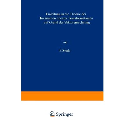预订 Einleitung in die Theorie der Invarianten linearer Transformationen auf Grund der Vektorenrechnung: 9783663198635