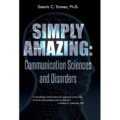 预订 Simply Amazing: Communication Sciences and Disorders
