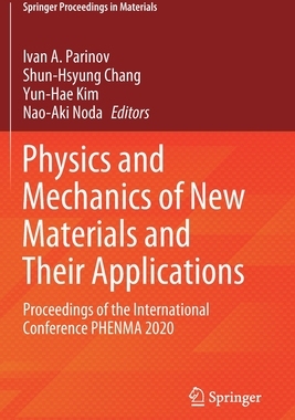 【预订】Physics and Mechanics of New Materials and Their Applications: Proce 9783030764838