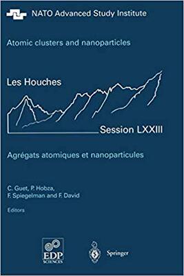 【预订】Atomic clusters and nanoparticles. Agregats atomiques et nanoparticules 9783642076879