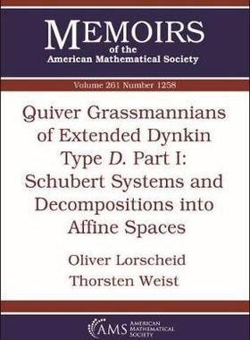 [预订]Quiver Grassmannians of Extended Dynkin Type $D$ 9781470436476