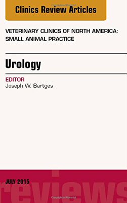 【预订】Urology, An Issue of Veterinary Clinics of North America