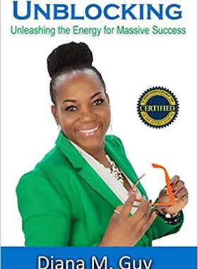 [预订]UnBlocking: Unleashing the Energy for Massive Success 9781723492020