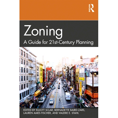 预订 Zoning: A Guide for 21st-Century Planning 分区：21世纪规划指南: 9781138593886