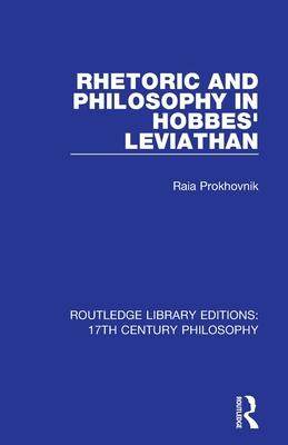 [预订]Rhetoric and Philosophy in Hobbes’ Leviathan 9780367331054