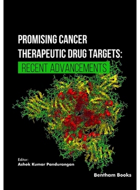 预订 Promising Cancer Therapeutic Drug Targets: Recent Advancements: 9789815238594