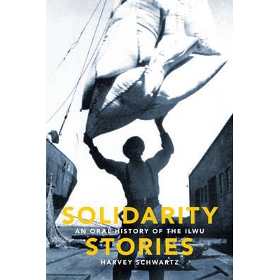 预订 Solidarity Stories: An Oral History of the ILWU: 9780295988832