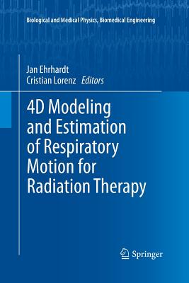 【预订】4D Modeling and Estimation of Respiratory Motion for Radiation Therapy