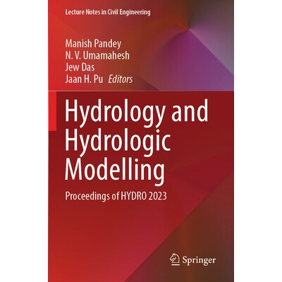 预订 Hydrology and Hydrologic Modelling Proceedings of HYDRO 2023 水文与水文建模：第28届水力学、水资源、河流与海岸工程国