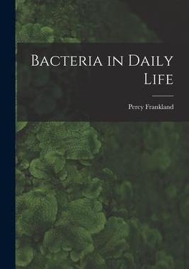 [预订]Bacteria in Daily Life 9781017920994