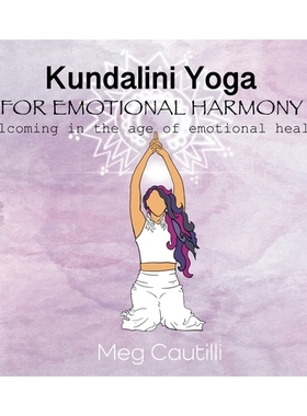 预订 Kundalini Yoga For Emotional Harmony: welcoming in the age of emotional health: 9798218422905