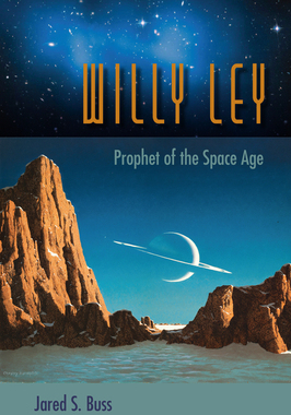 【预订】Willy Ley: Prophet of the Space Age