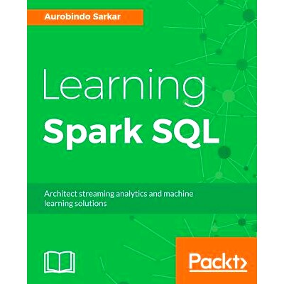 预订 Learning Spark SQL SQL学习火花: 9781785888359