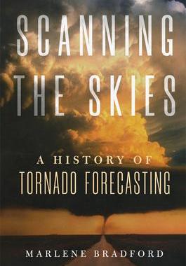 预订 Scanning the Skies: A History of Tornado Forecasting