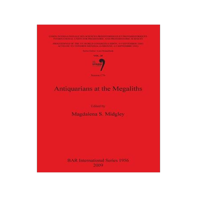 [预订]Antiquarians at the Megaliths 9781407304397