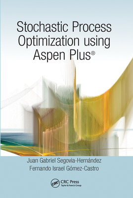【预订】Stochastic Process Optimization using Aspen Plus®