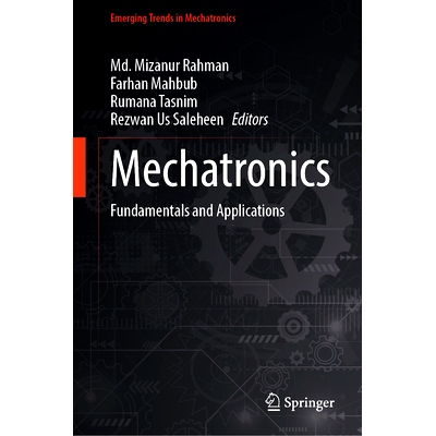 预订 Mechatronics: Fundamentals and Applications 机电一体化：基础与应用: 9789819771165