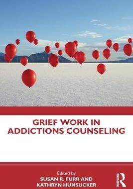 [预订]Grief Work in Addictions Counseling 9780367538569