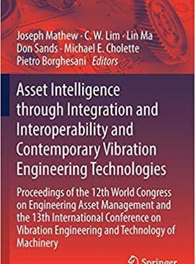 【预售】Asset Intelligence through Integration and Interoperability and Contemporary Vibration Engineering Technol...