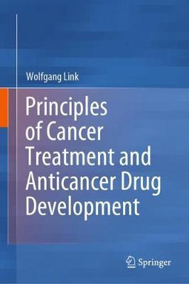 【预订】Principles of Cancer Treatment and Anticancer Drug Development
