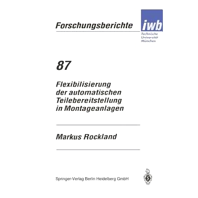 预订 Flexibilisierung Der Automatischen Teilebereitstellung in Montageanlagen