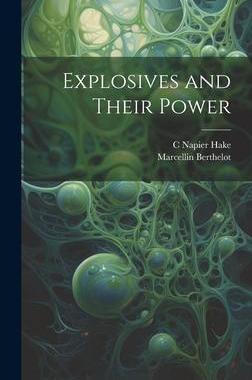 [预订]Explosives and Their Power 9781020270819