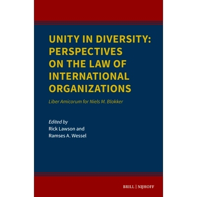 预订 Unity in Diversity: Perspectives on the Law of International Organizations: Liber Amicorum for Niels M. Blokker: 97