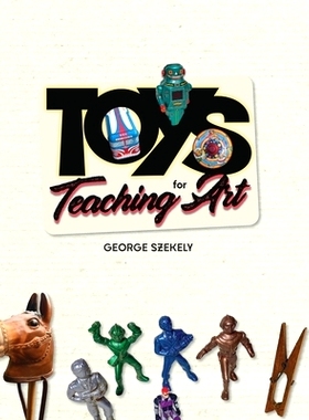 预订 Toys for Teaching Art (tradebook): 9798211431980