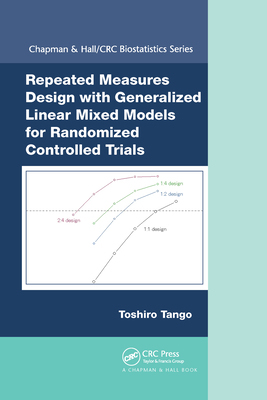 【预订】Repeated Measures Design with Generalized Linear Mixed Models for Randomized Controlled Trials