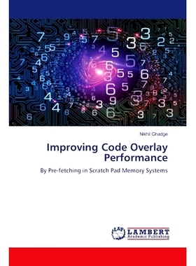 预订 Improving Code Overlay Performance 改进代码覆盖性能: 9786207473793