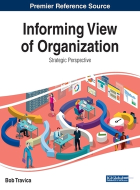 【预订】Informing View of Organization: Strategic Perspective