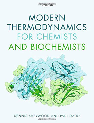 英文原版 化学家与生物学家的现代热力学 Modern Thermodynamics for Chemists and Biochemists