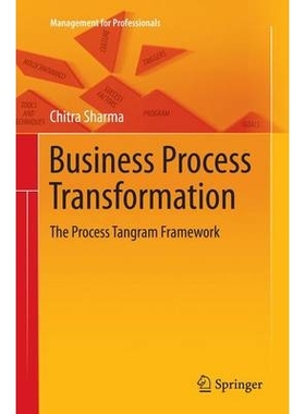 预订 Business Process Transformation: The Process Tangram Framework: 9788132235644