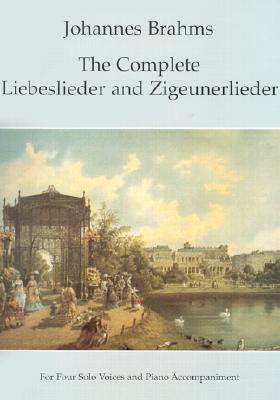 【预订】The Complete Liebeslieder and Zigeunerlieder: For Four Solo Voices and Piano Accompaniment