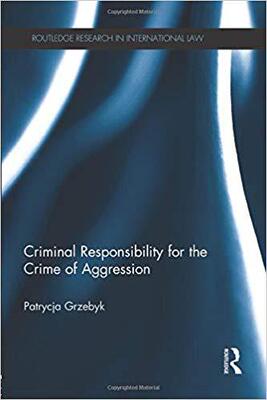【预售】Criminal Responsibility for the Crime of Aggression