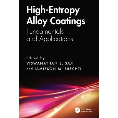 预订 High-Entropy Alloy Coatings Fundamentals and Applications 高熵合金涂层：基础与应用 9781032907505