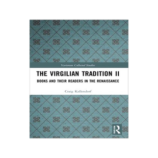 [预订]The Virgilian Tradition II: Books and Their Readers in the Renaissance 9780367710439