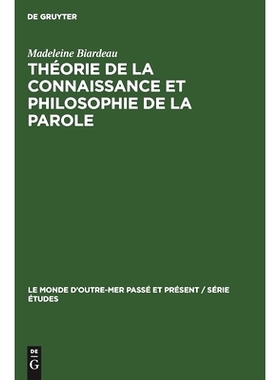 预订 Théorie De La Connaissance Et Philosophie De La Parole: Dans Le Brahmanisme Classique: 9783112308233
