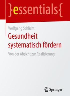 预订 Gesundheit systematisch fördern