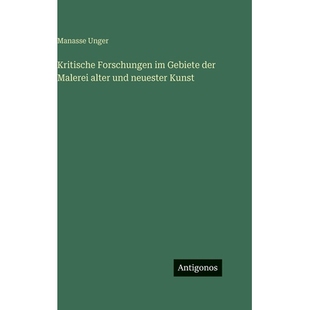 预订 Kritische Forschungen im Gebiete der Malerei alter und neuester Kunst: 9783386393393