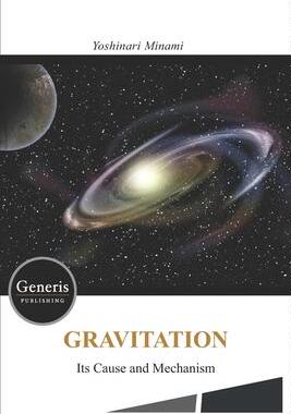 [预订]GRAVITATION- Its Cause and Mechanism - 9781639023288