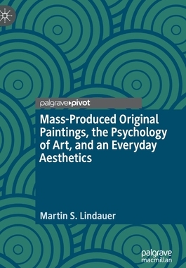 【预订】Mass-Produced Original Paintings, the Psychology of Art, and an Everyday Aesthetics