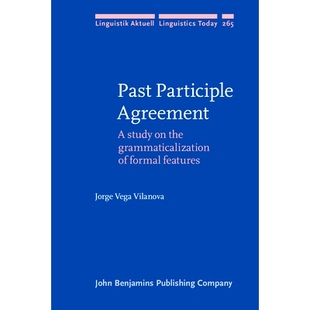 过去分词协议：形式 Participle study 预订 the features 特征 formal Agreement grammaticalization 语法化研究 Past